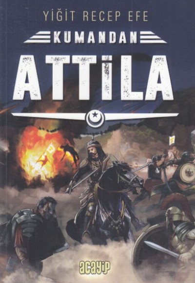 Kumandan Attila Kumandan Attila