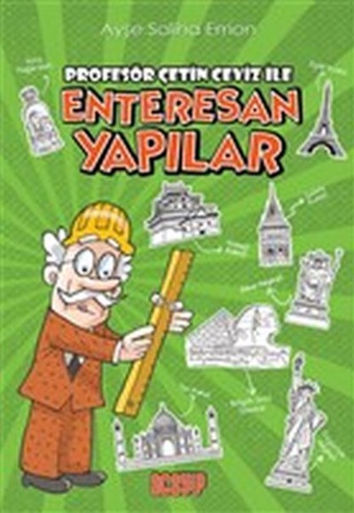 Profesör Çetin Ceviz ile Enteresan Yapılar Profesör Çetin Ceviz ile Enteresan Yapılar