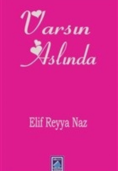 Varsın Aslında Varsın Aslında