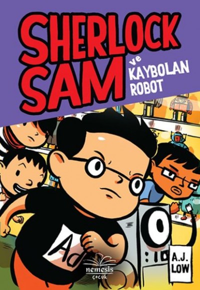 Sherlock Sam ve Kaybolan Robot (Ciltli) Sherlock Sam ve Kaybolan Robot (Ciltli)