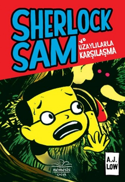 Sherlock Sam ve Uzaylılarla Karşılaşma (Ciltli) Sherlock Sam ve Uzaylılarla Karşılaşma (Ciltli)