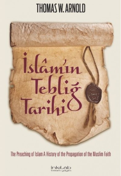 İslamın Tebliğ Tarihi İslamın Tebliğ Tarihi