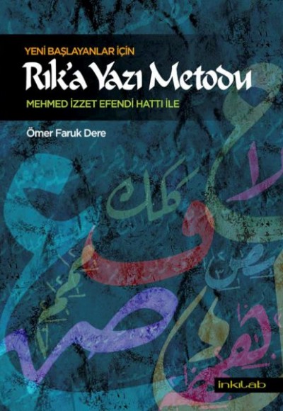 Yeni başlayanlar için Rık’a Yazı Metodu Yeni başlayanlar için Rık’a Yazı Metodu