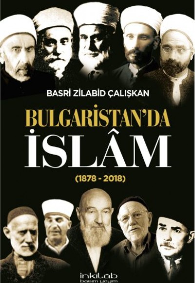 Bulgaristan’da İslâm (1878-2018) Bulgaristan’da İslâm (1878-2018)