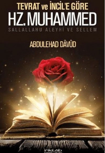 Tevrat ve İncil’e Göre Hz. Muhammed (s.a.v.) Tevrat ve İncil’e Göre Hz. Muhammed (s.a.v.)