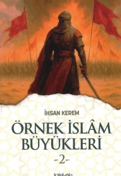 Örnek İslam Büyükleri 2 Örnek İslam Büyükleri 2