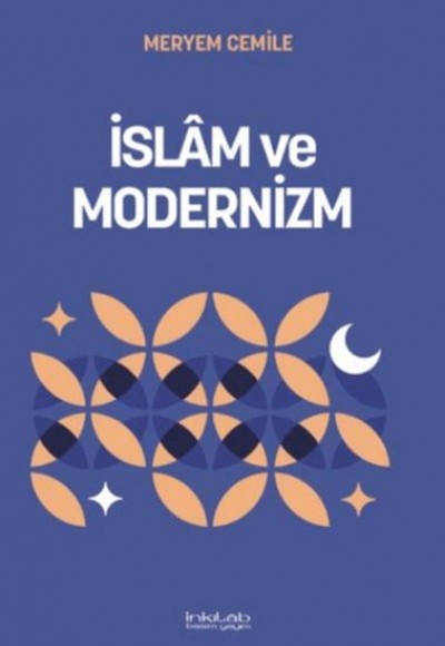 İslâm ve Modernizm İslâm ve Modernizm