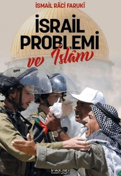İsrail Problemi ve İslâm İsrail Problemi ve İslâm