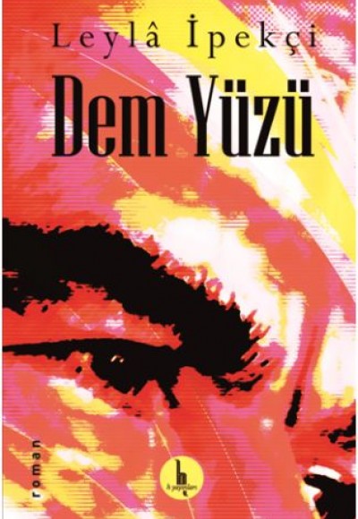 Dem Yüzü Dem Yüzü