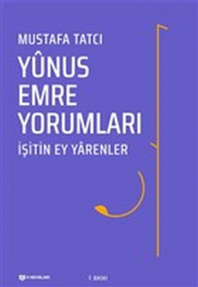 Yunus Emre Yorumları Yunus Emre Yorumları