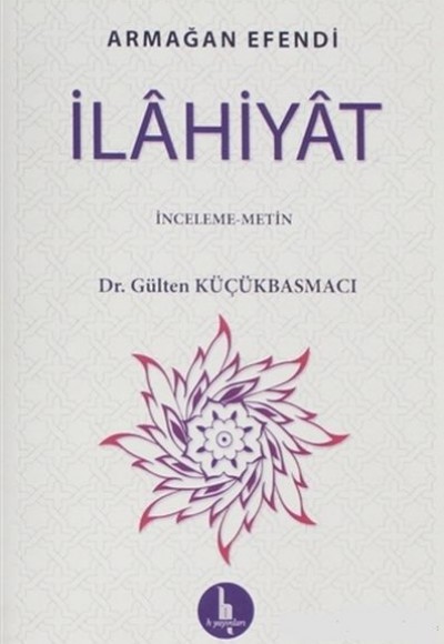 İlahiyat - İnceleme Metin İlahiyat - İnceleme Metin