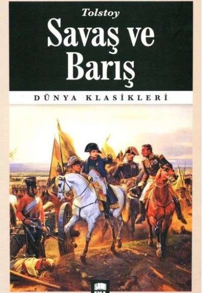 Savaş ve Barış Savaş ve Barış