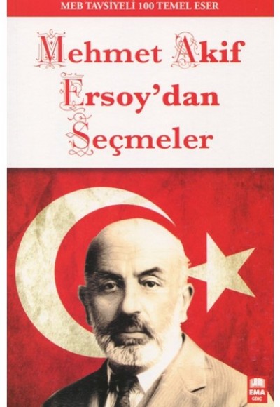 Mehmet Akif Ersoy`dan Seçmeler Mehmet Akif Ersoy`dan Seçmeler
