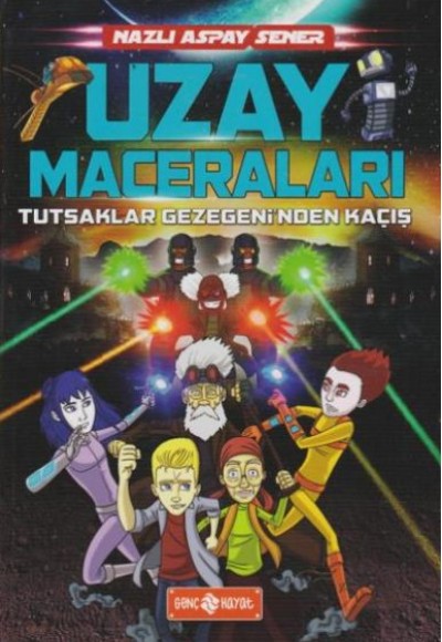 Uzay Maceraları 5 - Tutsaklar Gezegeni'nden Kaçış Uzay Maceraları 5 - Tutsaklar Gezegeni'nden Kaçış