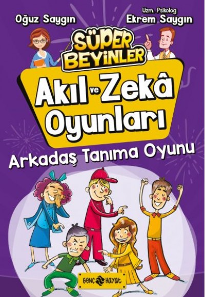 Akıl ve Zeka Oyunları 3 - Arkadaş Tanıma Oyunu Akıl ve Zeka Oyunları 3 - Arkadaş Tanıma Oyunu