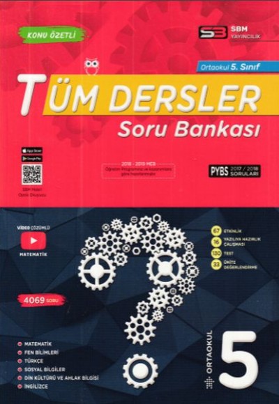 SBM 5. Sınıf Tüm Dersler Soru Bankası (Yeni) SBM 5. Sınıf Tüm Dersler Soru Bankası (Yeni)