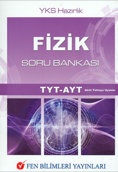 Fen Bilimleri Fizik TYT AYT Soru Bankası (Yeni) Fen Bilimleri Fizik TYT AYT Soru Bankası (Yeni)