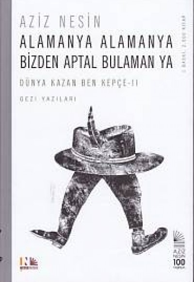 Alamanya Alamanya Bizden Aptal Bulamanya (Ciltli) Alamanya Alamanya Bizden Aptal Bulamanya (Ciltli)