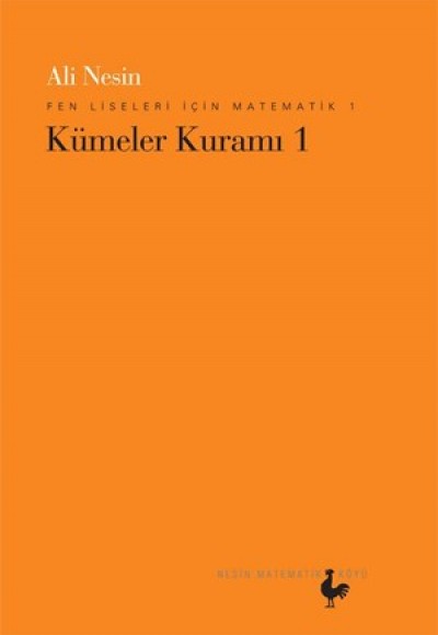 Fen Liseleri için Matematik 1 - Kümeler Kuramı 1 Fen Liseleri için Matematik 1 - Kümeler Kuramı 1