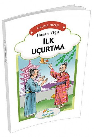 3. Sınıf Okuma Dizisi - İlk Uçurtma 3. Sınıf Okuma Dizisi - İlk Uçurtma
