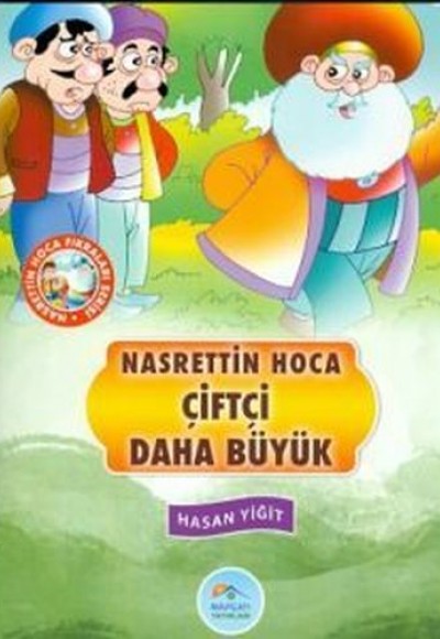 Nasrettin Hoca Fıkraları Serisi - Çiftçi Daha Büyük Nasrettin Hoca Fıkraları Serisi - Çiftçi Daha Büyük