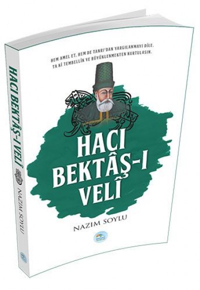 Hacı Bektaş-ı Veli Hacı Bektaş-ı Veli