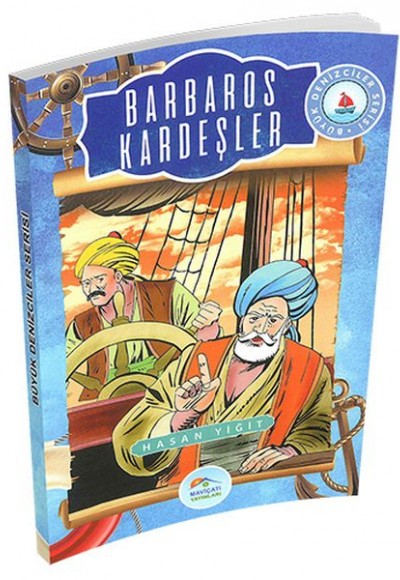 Büyük Denizciler Serisi - Barbaros Kardeşler Büyük Denizciler Serisi - Barbaros Kardeşler