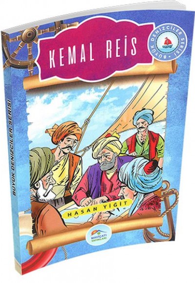 Büyük Denizciler Serisi - Kemal Reis Büyük Denizciler Serisi - Kemal Reis