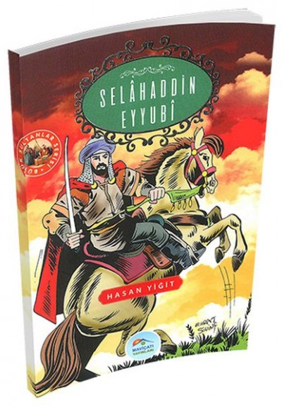 Büyük Sultanlar Serisi - Selahaddin Eyyubi Büyük Sultanlar Serisi - Selahaddin Eyyubi