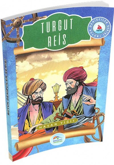Büyük Denizciler Serisi - Turgut Reis Büyük Denizciler Serisi - Turgut Reis