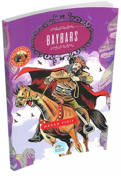 Büyük Sultanlar Serisi - Baybars Büyük Sultanlar Serisi - Baybars
