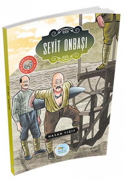 Büyük Kahramanlar - Seyit Onbaşı Büyük Kahramanlar - Seyit Onbaşı