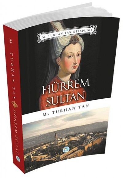 Hürrem Sultan Hürrem Sultan