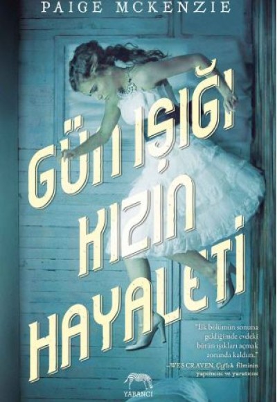 Gün Işığı Kızın Hayaleti (Ciltli) Gün Işığı Kızın Hayaleti (Ciltli)