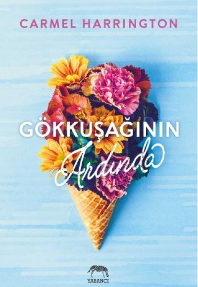 Gökkuşağının Ardında Gökkuşağının Ardında