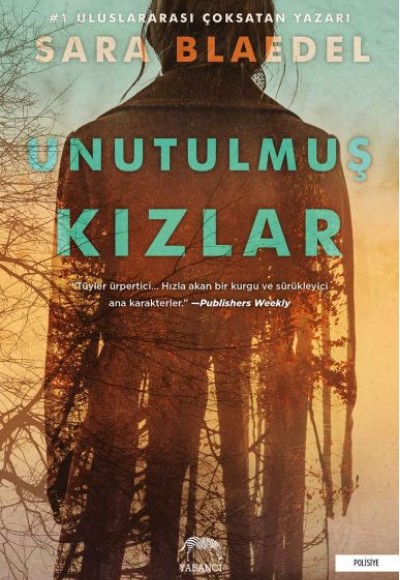 Unutulmuş Kızlar Unutulmuş Kızlar