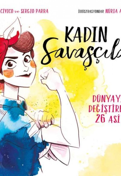 Kadın Savaşçılar (Ciltli) Kadın Savaşçılar (Ciltli)