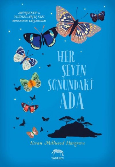 Her Şeyin Sonundaki Ada (Ciltli) Her Şeyin Sonundaki Ada (Ciltli)