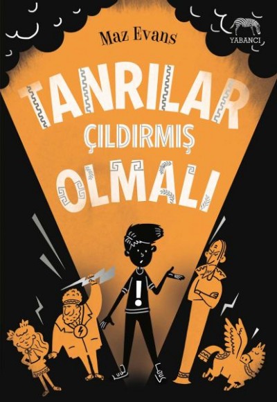 Tanrılar Çıldırmış Olmalı! Tanrılar Çıldırmış Olmalı!