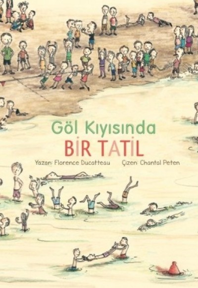 Göl Kıyısında Bir Tatil Göl Kıyısında Bir Tatil