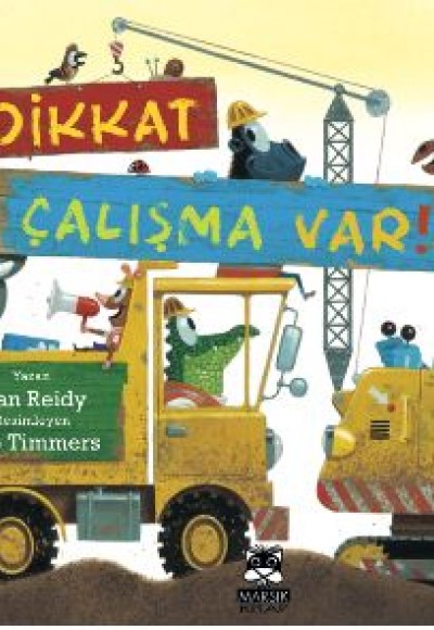 Dikkat Çalışma Var! Dikkat Çalışma Var!