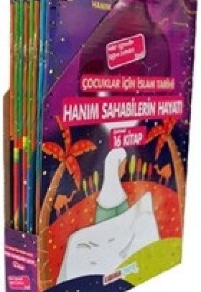 Hanım Sahabilerin Hayatı (16 Kitap Set) - Çocuklar İçin İslam Tarihi Hanım Sahabilerin Hayatı (16 Kitap Set) - Çocuklar İçin İslam Tarihi