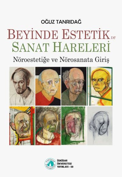 Beyinde Estetik ve Sanat Hareleri Beyinde Estetik ve Sanat Hareleri