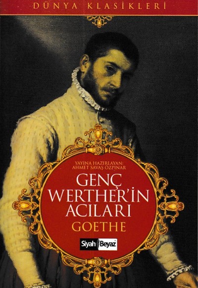 Genç Werther'in Acıları Genç Werther'in Acıları