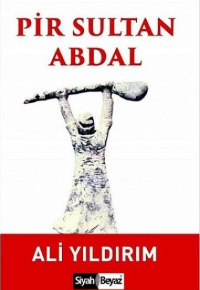 Pir Sultan Abdal Pir Sultan Abdal