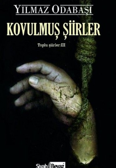 Kovulmuş Şiirler - Toplu Şiirler 3 Kovulmuş Şiirler - Toplu Şiirler 3