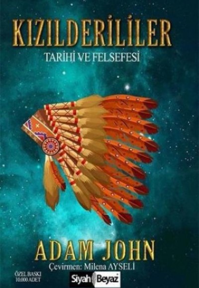Kızılderililer Tarihi ve Felsefesi Kızılderililer Tarihi ve Felsefesi