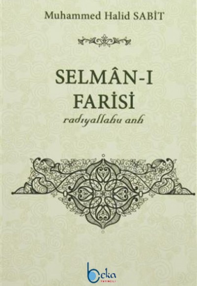 Selman-ı Farisi Selman-ı Farisi