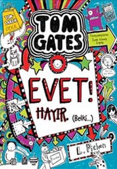 Tom Gates - 08 Evet! Hayır. (Belki…) (Ciltli) Tom Gates - 08 Evet! Hayır. (Belki…) (Ciltli)