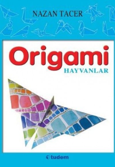 Origami / Hayvanlar Origami / Hayvanlar